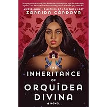 The Inheritance Of Orquidea Divina : Zoraida Cordova: Amazon.in: Books
